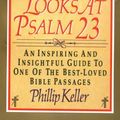Cover Art for 0025986214357, A Shepherd Looks at Psalm 23 by W. Phillip Keller