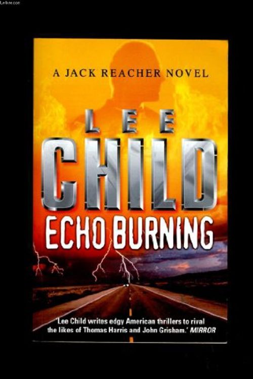 Cover Art for 9780593000595, Echo Burning by Lee Child