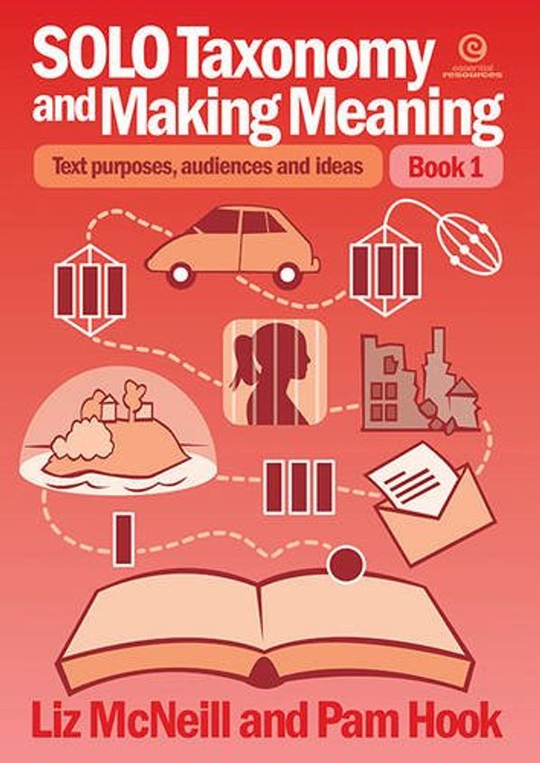 Cover Art for 9781927190920, SOLO Taxonomy and Making Meaning: Book 1 by Liz McNeill