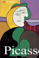 Cover Art for 9780841600553, Pablo Picasso: Life and Work (Art in Focus (Konemann)) by Elke Linda Buchholz, Beate Zimmermann