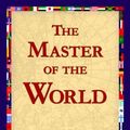 Cover Art for 9781421817859, The Master of the World by Jules Verne