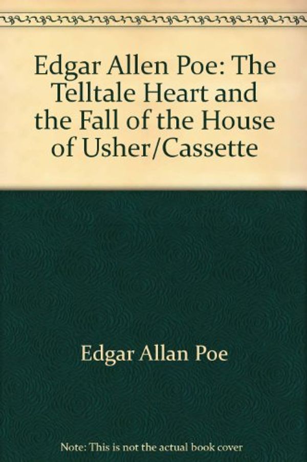 Cover Art for 9780886760458, The Fall of the House of Usher/The Tell Tale Heart by Edgar Allan Poe