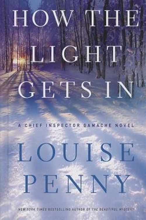 Cover Art for B01GEXV83O, BY Penny, Louise ( Author ) [{ How the Light Gets in (Chief Inspector Gamache Novel) - Large Print By Penny, Louise ( Author ) Sep - 04- 2013 ( Hardcover ) } ] by Louise Penny