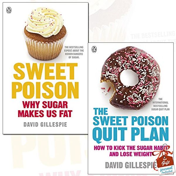 Cover Art for 9789123598069, Sweet Poison and The Sweet Poison Quit Plan 2 Books Collection Set By David Gillespie With Gift Journal by David Gillespie