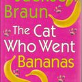 Cover Art for 9780739449790, The Cat Who Went Bananas by Lilian Jackson Braun