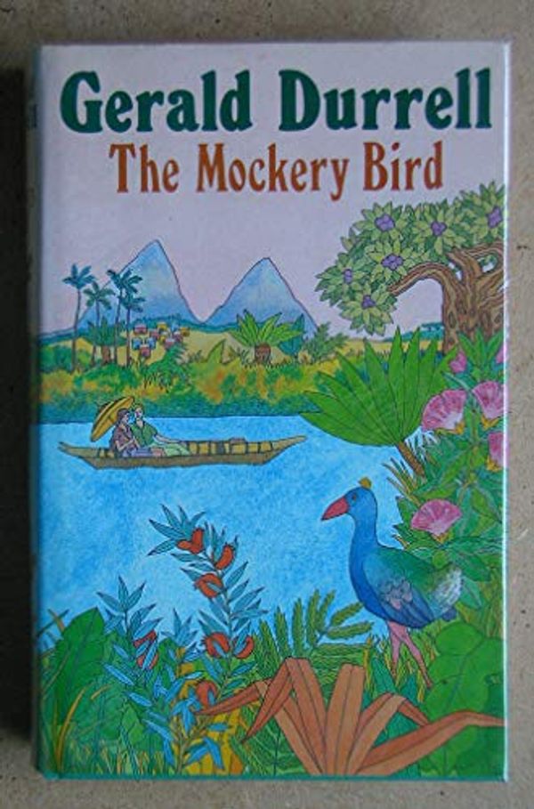 Cover Art for 9780002226035, The Mockery Bird by Gerald Durrell