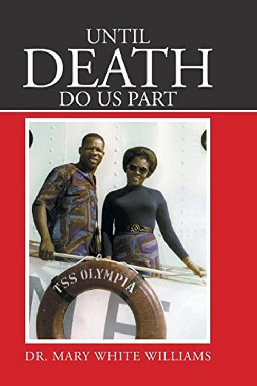 Cover Art for 9781503563117, Until Death Do Us Part by Dr Mary White Williams