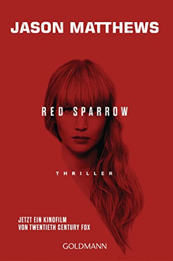 Cover Art for 9783442488537, Red Sparrow: Thriller by Jason Matthews