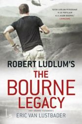 Cover Art for 9789024555710, The Bourne legacy  / druk 7 by Robert Ludlum