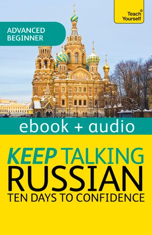 Cover Art for 9781444185577, Keep Talking Russian Enhanced by Rachel Farmer