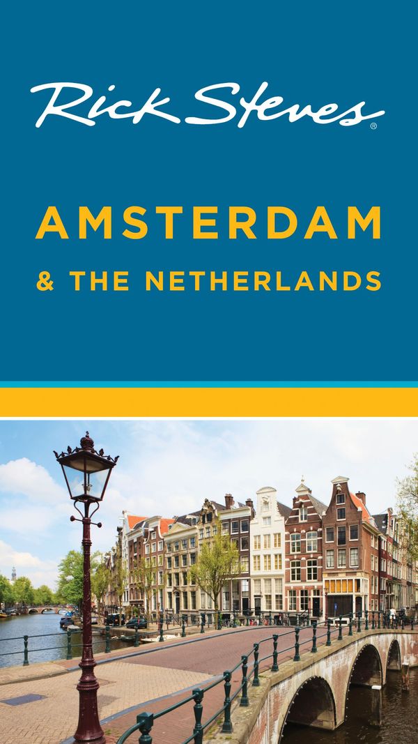 Cover Art for 9781631210662, Rick Steves Amsterdam & the NetherlandsRick Steves by Rick Steves