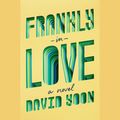 Cover Art for 9780593105597, Frankly in Love by David Yoon