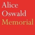 Cover Art for 9780571274185, Memorial by Alice Oswald