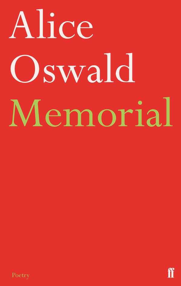Cover Art for 9780571274185, Memorial by Alice Oswald