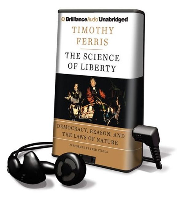 Cover Art for 9781611065718, The Science of Liberty by Timothy Ferriss