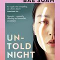 Cover Art for 9781473565814, Untold Night and Day by Bae Suah