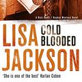 Cover Art for B00AFAYGPK, Cold Blooded: New Orleans series, book 2 (New Orleans thrillers) by Jackson, Lisa