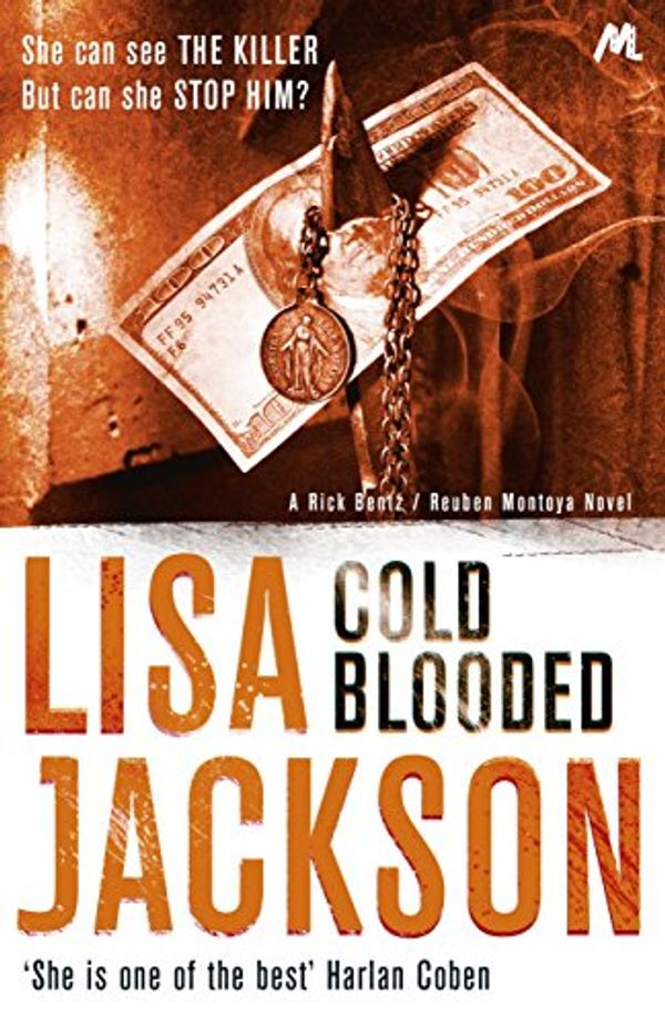 Cover Art for B00AFAYGPK, Cold Blooded: New Orleans series, book 2 (New Orleans thrillers) by Lisa Jackson