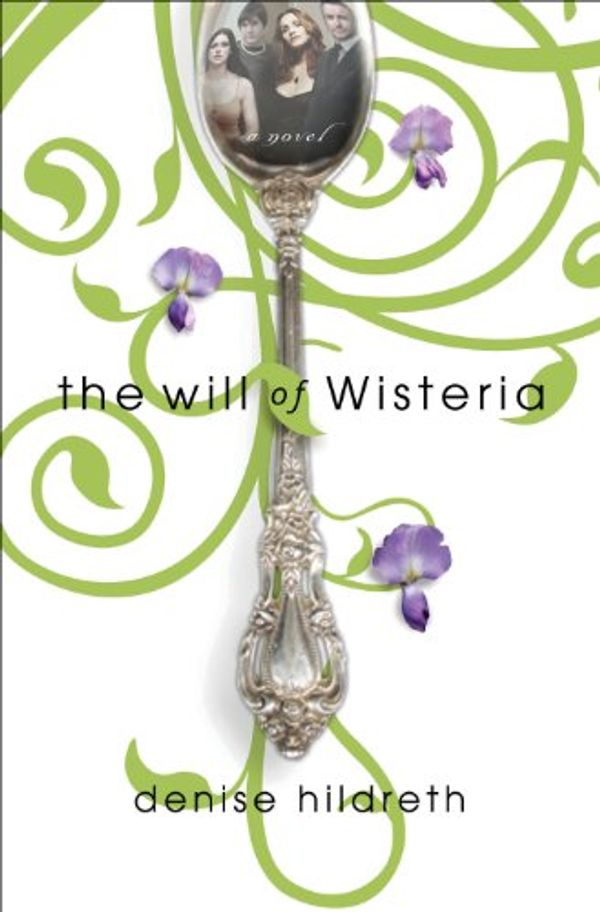 Cover Art for B005Y2NY2A, The Will of Wisteria by Jones, Denise Hildreth