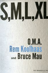 Cover Art for 9781885254863, S, M, L, Xl by Rem Koolhaas, Bruce Mau