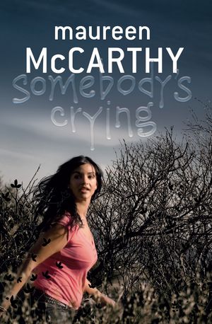Cover Art for 9781741755190, Somebody's Crying by Maureen McCarthy