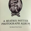 Cover Art for 9781869980078, Beatrix Potter Photograph Album: A Selection of Family Photographs Taken by Her Father Rupert Potter Issued to Commemorate the Fiftieth Year Since Her Death on 22 December 1943 by Whalley, Joyce Irene