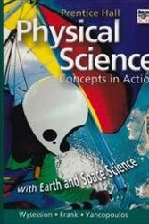 Cover Art for 9781256066033, Physical Science: Concepts in Action with Earth and Space Science by Michael Wysession