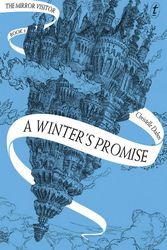 Cover Art for 9781925603828, Winter's PromiseThe Mirror Visitor, Book One A by Christelle Dabos