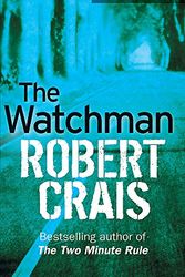 Cover Art for 9780752881911, The Watchman by Robert Crais