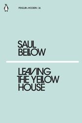 Cover Art for 9780241338995, Leaving the Yellow House by Saul Bellow