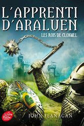 Cover Art for 9782011611468, L'Apprenti d'Araluen - Tome 8: Les rois de Clonmel by John Flanagan