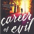 Cover Art for 9780316317474, Career of Evil by NA