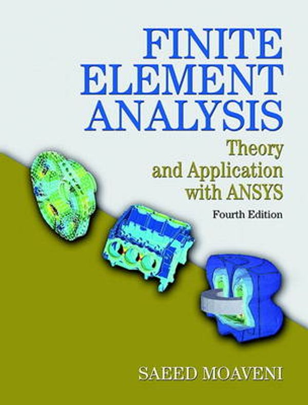 Cover Art for 9780133840803, Finite Element Analysis by Saeed Moaveni