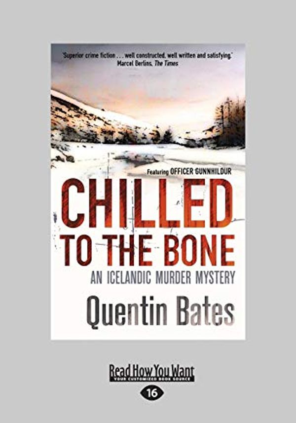 Cover Art for 9781459673076, Chilled to the Bone by Quentin Bates