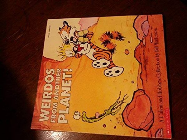 Cover Art for 9780590441643, Weirdos From Another Planet Calvin and Hobbes by Bill Watterson