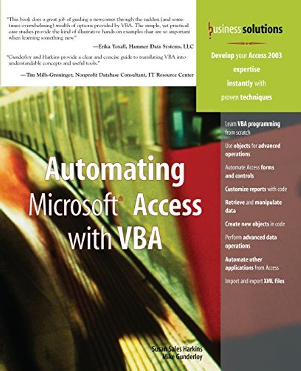 Cover Art for 9780789732446, Automating Microsoft Access with VBA by Mike Gunderloy