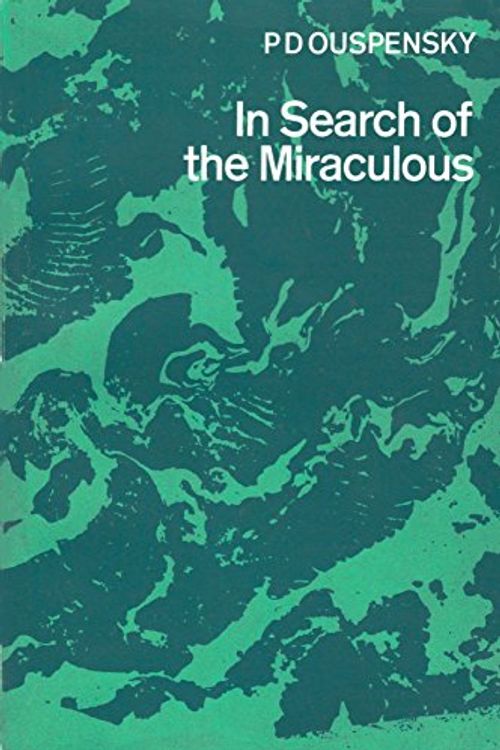 Cover Art for 9780710066350, In Search of the Miraculous by P. D. Ouspensky