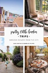 Cover Art for 9780711280250, Pretty Little London: Trips: A Curated Guide to Instagrammable Weekend Escapes From the City by Santini, Sara, Di Filippo, Andrea