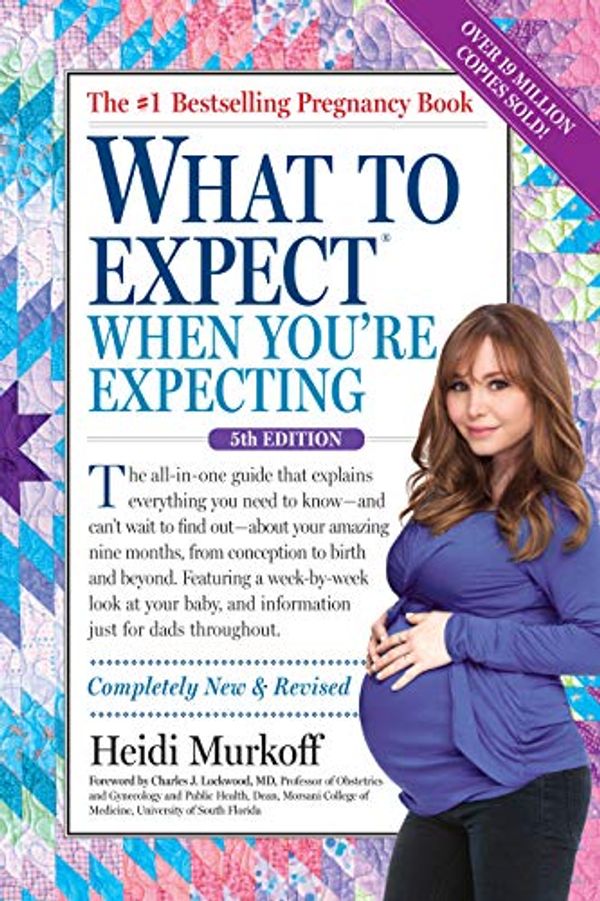 Cover Art for B01DCHZE3A, What to Expect When You're Expecting by Heidi Murkoff