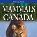 Cover Art for 9781551058573, Mammals of Canada by Eder, Tamara
