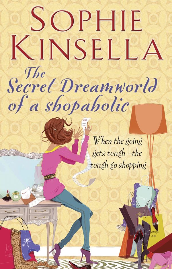 Cover Art for 9781846579011, The Secret Dreamworld Of A Shopaholic: (Shopaholic Book 1) by Sophie Kinsella