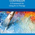 Cover Art for B07RXLJX86, Expressive Therapies Continuum: A Framework for Using Art in Therapy by Lisa D. Hinz