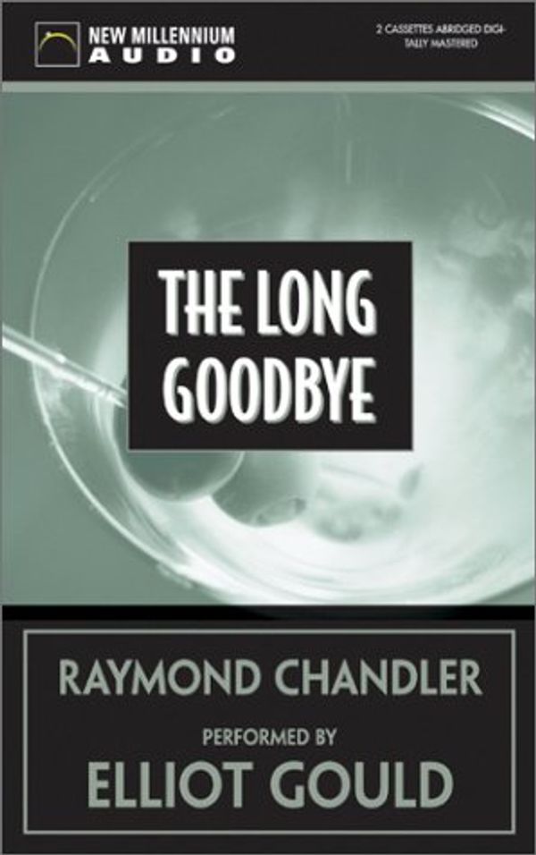 Cover Art for 9781590070956, The Long Goodbye by Raymond Chandler