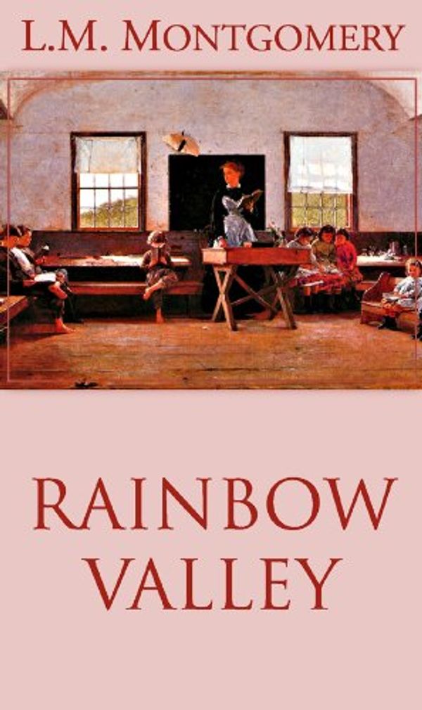 Cover Art for 9780786109135, Rainbow Valley (Anne of Green Gables Novels) by L. M. Montgomery