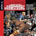 Cover Art for B01J238Y3A, Archer & Armstrong Deluxe Edition Vol. 2 (Archer & Armstrong (2012- )) by Van Lente, Fred, Karl Bollers, Donny Cates, Eliot Rahal, Joey Esposito, Ray Fawkes, Justin Jordan, John Layman