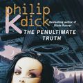 Cover Art for 9780006482888, The Penultimate Truth by Philip K. Dick
