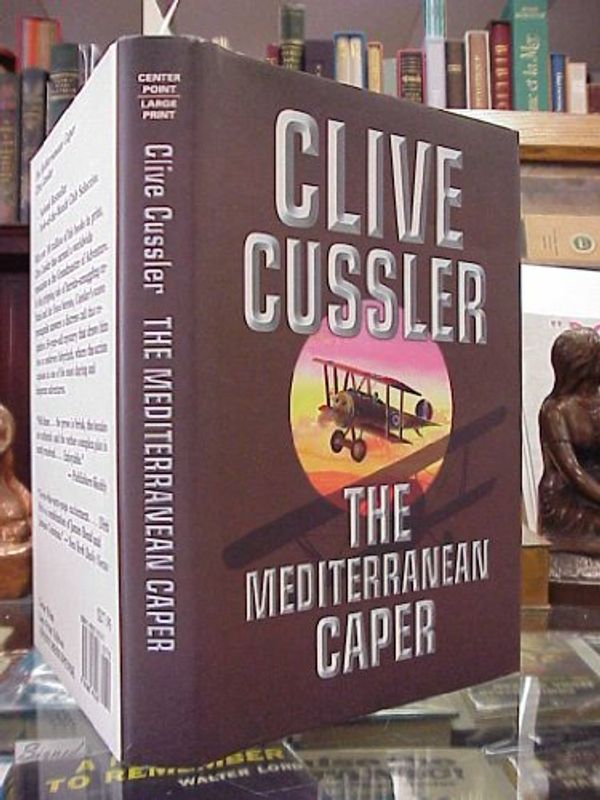 Cover Art for 9781585470143, The Mediterranean Caper by Clive Cussler