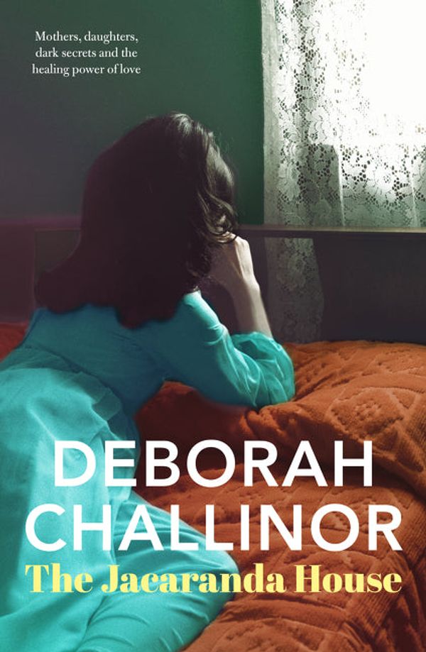 Cover Art for 9781460708545, The Jacaranda House by Deborah Challinor