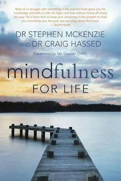 Cover Art for 9781921966033, Mindfulness for Life by Stephen McKenzie
