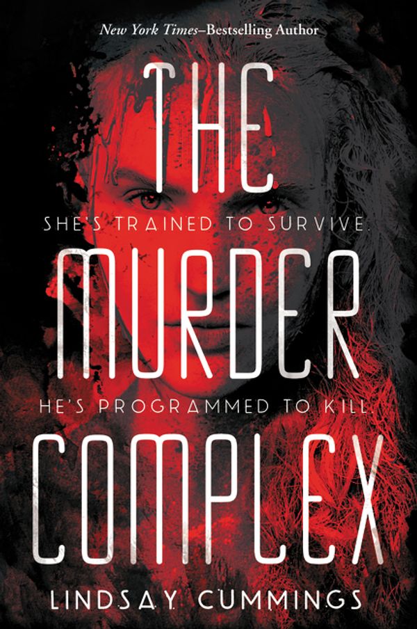 Cover Art for 9780062220011, The Murder Complex by Lindsay Cummings